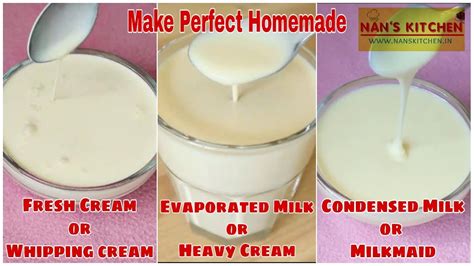 Make Fresh Cream Condensed Milk Evaporated Milk At Home Homemade Dessert Recipes Youtube