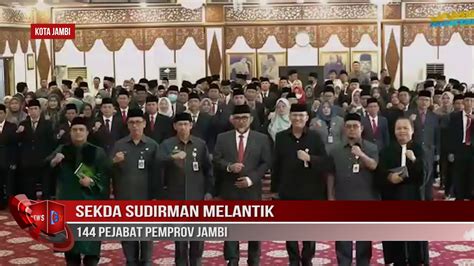 Sekda Sudirman Melantik Pejabat Pemprov Jambi Youtube