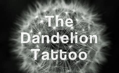 Dandelion Tattoos: Designs, Meanings, Ideas, and Photos | TatRing