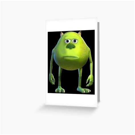 Mike Wazowski Sulivan Face Meme Greeting Card For Sale By