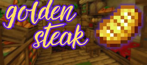 Golden Steak для Майнкрафт 1.19.2, 1.18.2, 1.17.1 » VLauncher