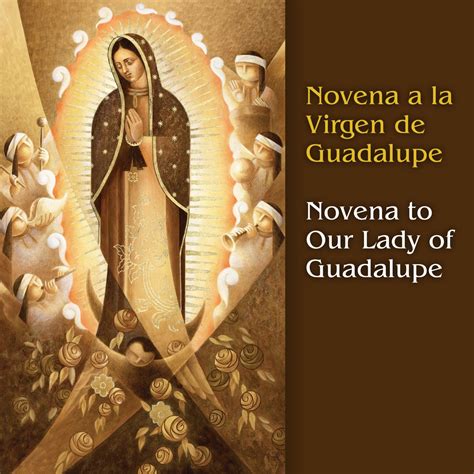 Novena A La Virgen De Guadalupe Novena To Our Lady Of Guadalupe