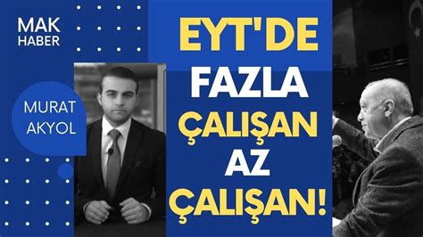 Cumhurbaşkanı EYT yi O Tarihte Mi Açıklayacak Vedat Bilgin den EYT