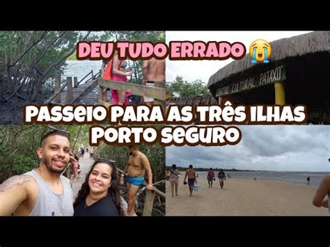 Vlog Passeio De Escuna Para Coroa Alta Deu Errado Praia Do X