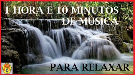 1 Hora E 10 De Musica Para Relaxar E Dormir Youtube