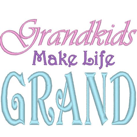 Grandkids Make Life Grand 4x4 Embroidery Etsy