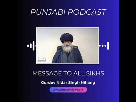 A Message From Gurdev Nidar Singh Nihang Youtube