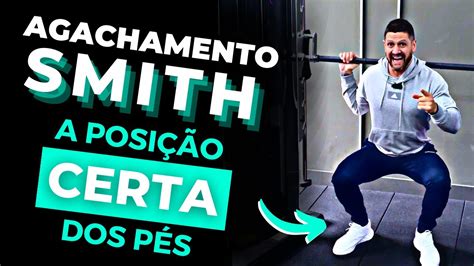 A Posi O Certa Para Fazer Agachamento Smith Como Fazer Agachamento