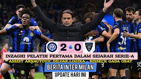 INZAGHI PERTAMA DALAM SEJARAH SERIE A ASSIST DILUAR LOGIKA BISSECK