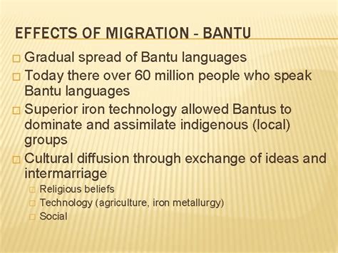 CAUSES OF MIGRATION BANTU Bantu the people subSaharan