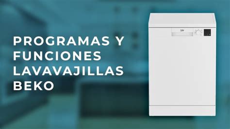 Gu A Completa Sobre La Tabla De Programas De Lavadora Beko Aprovecha