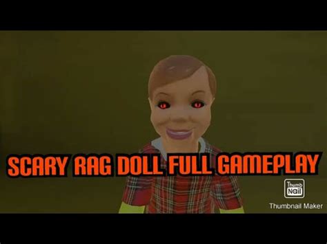 Scary Rag Doll Full Gameplay Part1 Completed Gamingswirl YouTube