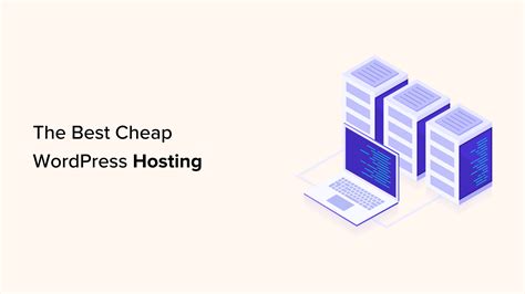 6 Best Cheap WordPress Hosting Compared