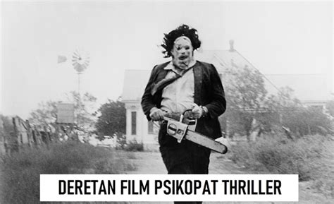 Rekomendasi Film Genre Thriller Psikopat