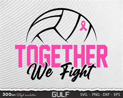 Together We Fight Svg Volleyball And Breast Cancer Svg Breast Cancer