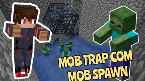 Mob Trap Usando Mob Spawn Muito Facil Minecraft Youtube