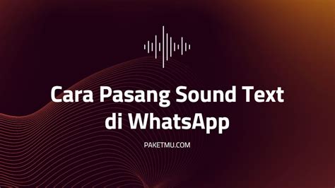 Sound Text Wa Cara Mengubah Notifikasi Wa Dengan Suara Google Tanpa