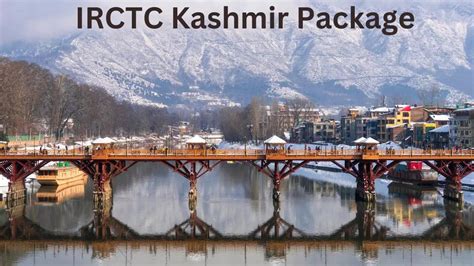 Irctc Kashmir Special Air Tour Package From Kolkata Visit Gulmarg