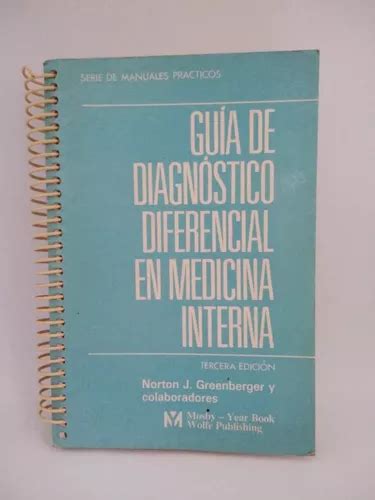 Guía De Diagnóstico Diferencial En Medicina Interna 3ra Ed MercadoLibre