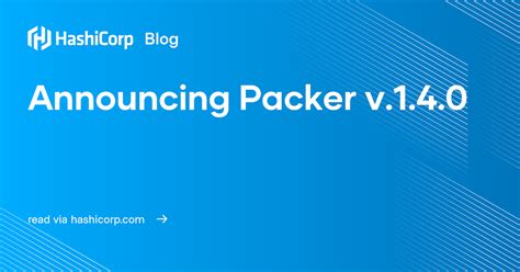 Announcing Packer v.1.4.0