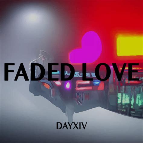 Faded Love Song Download: Faded Love MP3 Song Online Free on Gaana.com