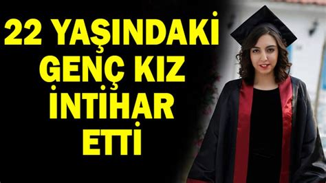 22 Yaşındaki Genç Kız İntihar Etti Denizli Aktüel Son Dakika