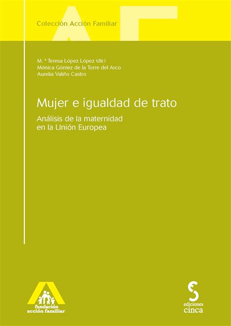 Librer A Dykinson Mujer E Igualdad De Trato L Pez L Pez M Teresa