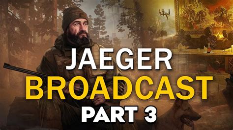 Broadcast Part 3 Jaeger Task On Streets Of Tarkov With Map