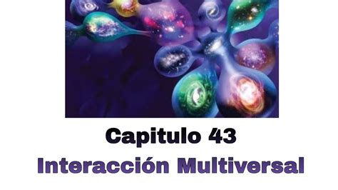 El Multiverso reacciona al multiverso Capitulo 43 Interacción