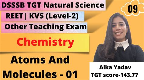 Atoms And Molecules Chemistry Lecture Dsssb Tgt Natural