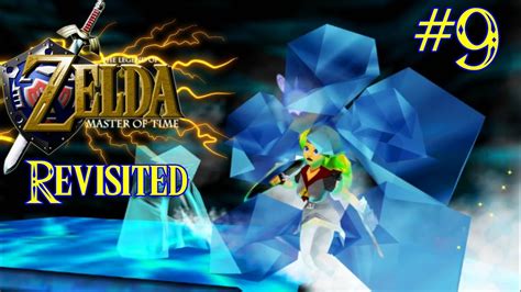 The Legend Of Zelda Master Of Time Revisited Part 9 Ocarina Of Time