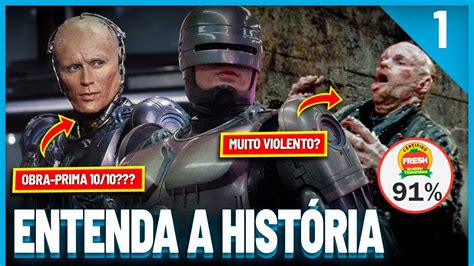 Saga Robocop Entenda A Hist Ria De Todos Os Filmes Pt Youtube