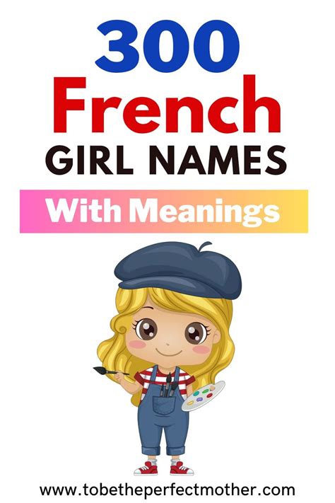 300 french girl names and meanings – Artofit