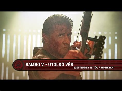 Rambo V Utols V R Szinkronos El Zetes Mozipremierek Hu