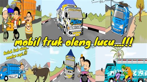 mobil truk oleng menjadi satu kompilasi lucu ketika oleng  jalanan