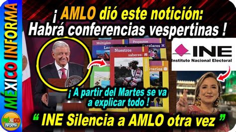 AMLO da este notición Habrá Conferencias Vespertinas Xóchitl celebra