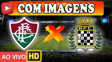 Fluminense X Boavista Ao Vivo Imagens Youtube