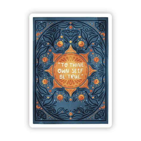 To Thine Own Self Be True 7