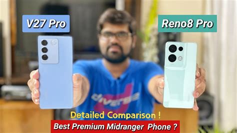 Vivo V27 Pro Vs Oppo Reno 8 Pro Comparison Dimensity 8200 Vs