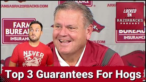 Top 3 Guarantees For Razorback Football This Season | rocketcitynow.com