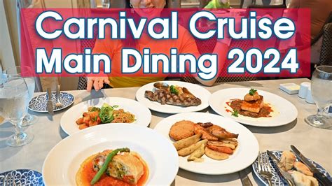 Carnival Cruises Dinner Guide Menus Food At Mdr Dining And