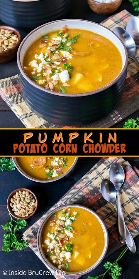 Pumpkin Potato Corn Chowder This Hearty Fall Soup Is Loaded With