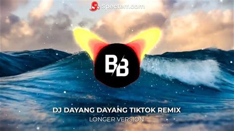 Trending Tiktok Remix Dayang Dayang Longer Version Bass Booster