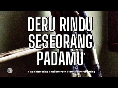 Diam Namun Rindunya Semakin Tak Terbendung Timelessreading