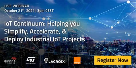 Webinaire Iot Continuum Avec Lacroix Orange Sierra Wireless Et