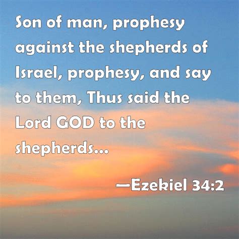 Ezekiel 34 2 Son Of Man Prophesy Against The Shepherds Of Israel