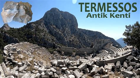 Termessos Ant K Kent I Termessos Ancient City Antalya Ancient