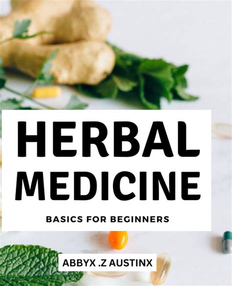 Herbal Medicine Basics For Beginners Natural Treatment For Popular