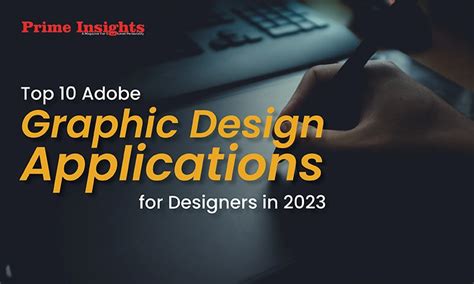 Top 10 Adobe Graphic Design Software For Designers In 2023 Prime Insights