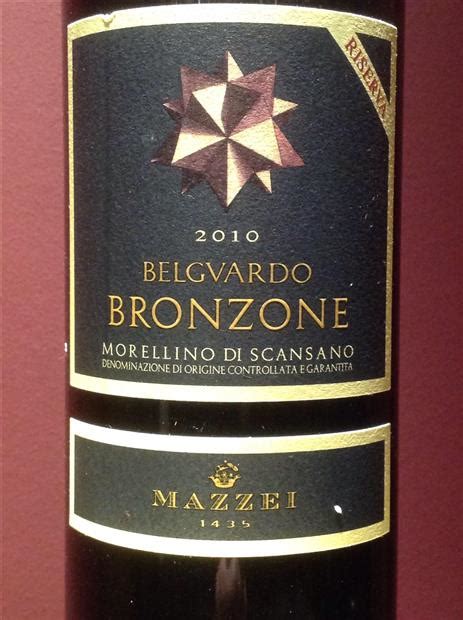 2010 Marchesi Mazzei Morellino Di Scansano Belguardo Riserva Bronzone